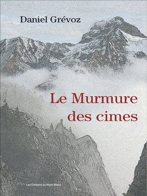cover image of Le murmure des cimes